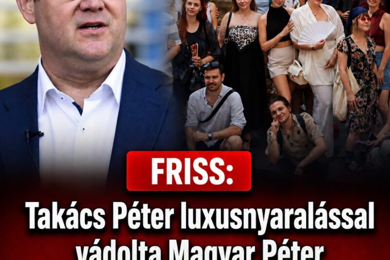 Takács Péter luxusnyaralással vádolta Magyar Péter propagandistáit – most kiderült az igazság! – FrissHír24